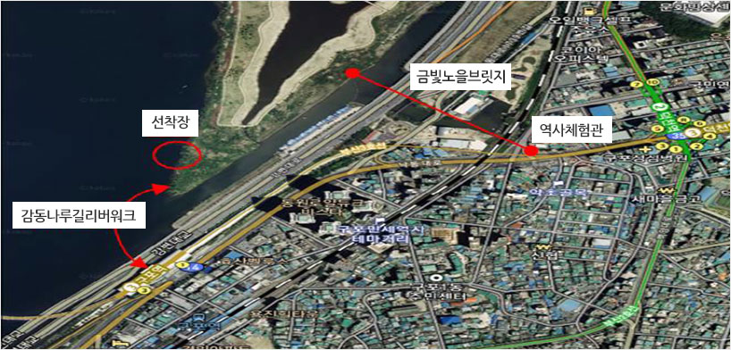 사업 위치도 - 감동나루길리버워크, 선착장, 금빛노을브릿지, 역사체험관