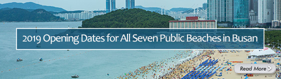 2019 Opening Dates for All Seven Public Beaches in Busan