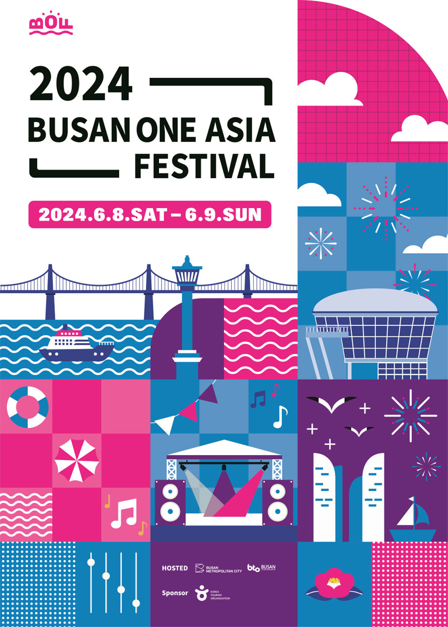 BOF
2024 Busan One Asia Festival
2024.6.8.SAT-6.9.SUN
Hosted Busan Metropolitan City Busan Tourism Organization
Sponsor Korea Tourism Organization 
