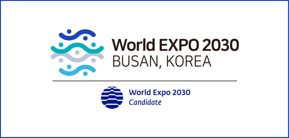 World Expo 2030 Busan, Korea 
World Expo 2030 Candidate