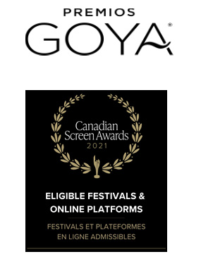PREMIOS GOYA
Canadian Screen Awards 2021 
Eligible Festivals & Online Platforms
Festivals et Plateformes en ligne admissibles 