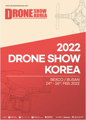 Drone Show Korea
2022 Drone Show Korea
BEXCO/BUSAN
24th-26th, FEB, 2022 
