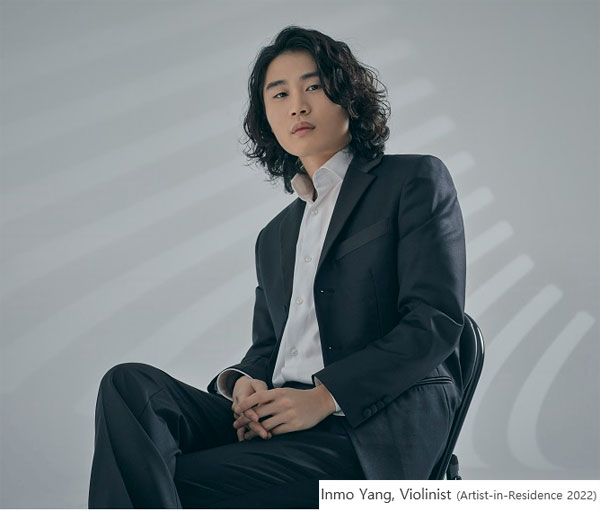 Inmo Yang, Violinist (Artist-in-Residence 2022)
