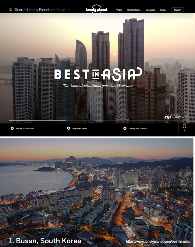 Best in Asia
The Asian destinations you should see now
1. Busan, South Korea 
https://www.lonelyplanet.com/best-in-asia