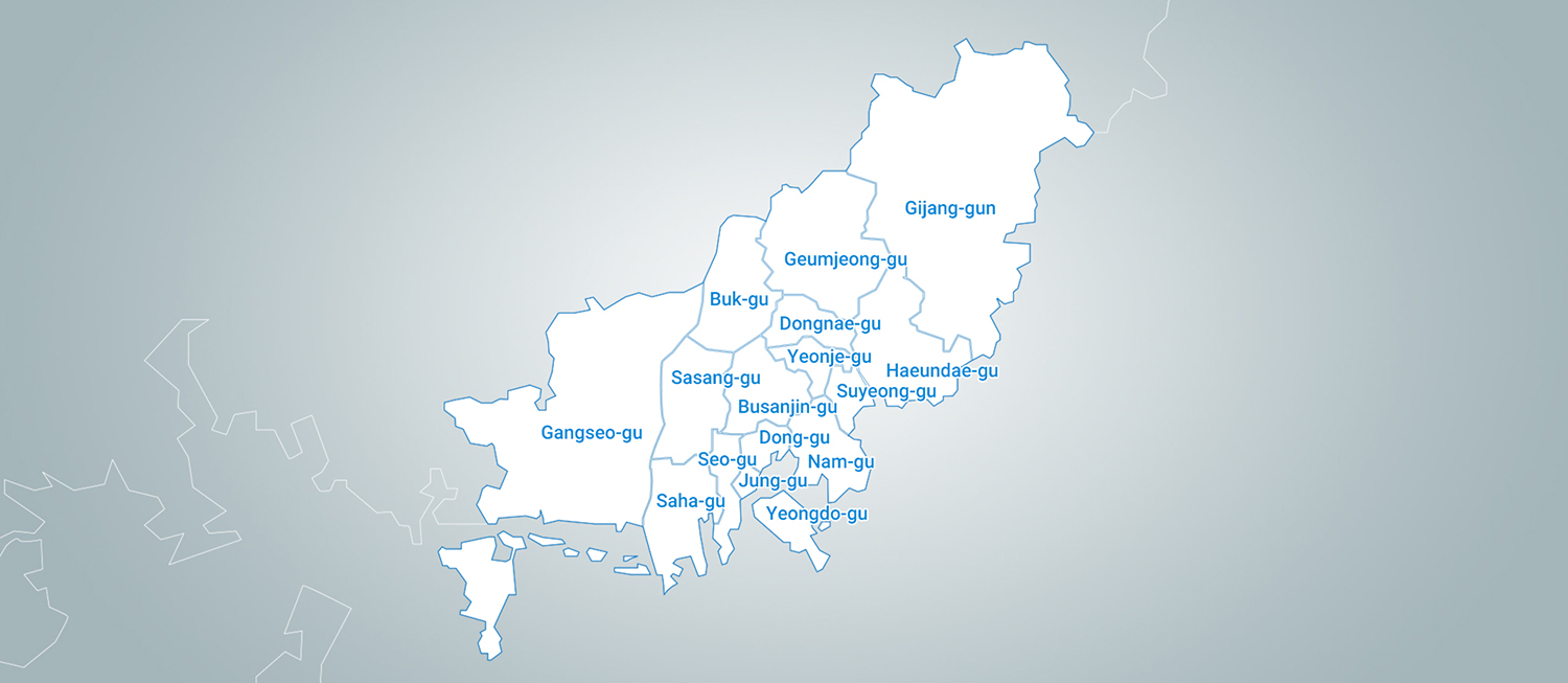 BUSAN MAP
      Gijang-gun, Geumjeong-gu, Buk-gu, Dongnae-gu, Haeundae-gu, Yeonje-gu, Suyeong-gu, Busanjin-gu, Nam-gu, Sasang-gu, Saha-gu, Dong-gu, Seo-gu, Jung-gu, Yeongdo-gu, Gangseo-gu