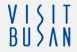 VISIT BUSAN
