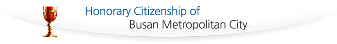 Honorary Citizenship of Busan Metropolitan City