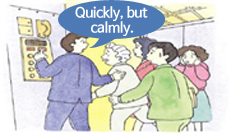 Do not use the elevator when an earthquake or a fire breaks out. If you are in the elevator, quickly exit and find safety. If you’re trapped in the elevator, use the emergency button or a cell phone to call for help.