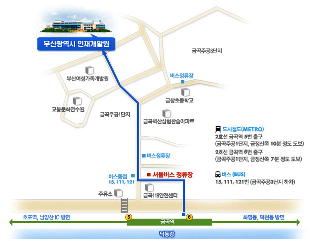 도시철도(METRO) :2호선 금곡역 5번 출구(금곡주공1단지, 금정산쪽 10분 정도 도보), 2호선 금곡역 6번 출구(금곡주공1단지, 금정산쪽 7분 정도 도보 )
         / 버스(BUS) : 15, 111, 121번(금곡주공3단지 하차) 자세한 내용은 하단 내용 참고 